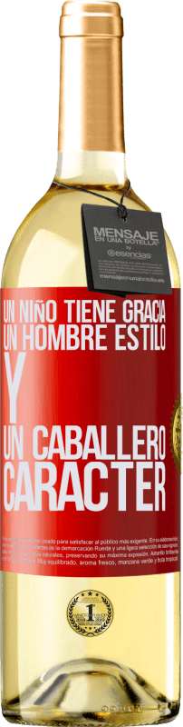 29,95 € Envío gratis | Vino Blanco Edición WHITE Un niño tiene gracia, un hombre estilo y un caballero, carácter Etiqueta Roja. Etiqueta personalizable Vino joven Cosecha 2024 Verdejo