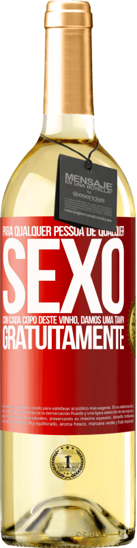 29,95 € Envio grátis | Vinho branco Edição WHITE Para qualquer pessoa de qualquer sexo com cada copo deste vinho, damos uma tampa GRATUITAMENTE Etiqueta Vermelha. Etiqueta personalizável Vinho jovem Colheita 2024 Verdejo