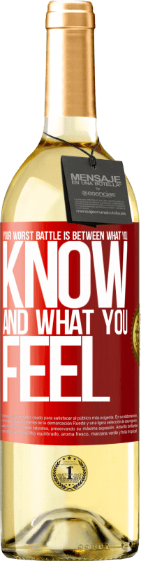29,95 € Free Shipping | White Wine WHITE Edition Your worst battle is between what you know and what you feel Red Label. Customizable label Young wine Harvest 2023 Verdejo