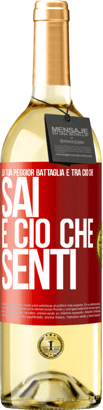 29,95 € Spedizione Gratuita | Vino bianco Edizione WHITE La tua peggior battaglia è tra ciò che sai e ciò che senti Etichetta Rossa. Etichetta personalizzabile Vino giovane Raccogliere 2025 Verdejo