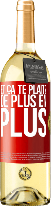 29,95 € Envoi gratuit | Vin blanc Édition WHITE Et ça te plaît? De plus en plus Étiquette Rouge. Étiquette personnalisable Vin jeune Récolte 2025 Verdejo