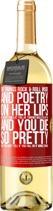 29,95 € Free Shipping | White Wine WHITE Edition She brings Rock & Roll inside and poetry on her lips. He doesn't smile at you, he throws bullets at you, and you die so Red Label. Customizable label Young wine Harvest 2023 Verdejo