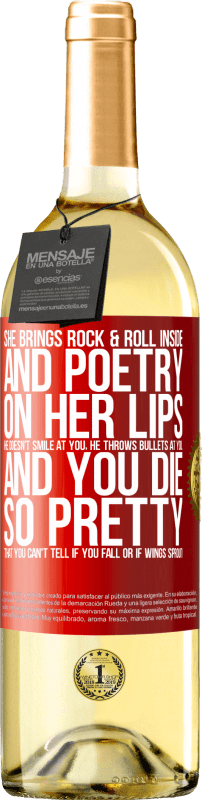 29,95 € Free Shipping | White Wine WHITE Edition She brings Rock & Roll inside and poetry on her lips. He doesn't smile at you, he throws bullets at you, and you die so Red Label. Customizable label Young wine Harvest 2025 Verdejo
