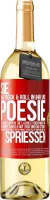 29,95 € Kostenloser Versand | Weißwein WHITE Ausgabe Sie hat Rock & Roll in ihr und Poesie auf ihre Lippen. Sie lächelt dich nicht an, sie wirft Kugeln auf dich und du stirbst so sc Rote Markierung. Anpassbares Etikett Junger Wein Ernte 2024 Verdejo