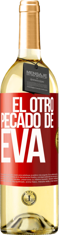 29,95 € Envío gratis | Vino Blanco Edición WHITE El otro pecado de Eva Etiqueta Roja. Etiqueta personalizable Vino joven Cosecha 2023 Verdejo