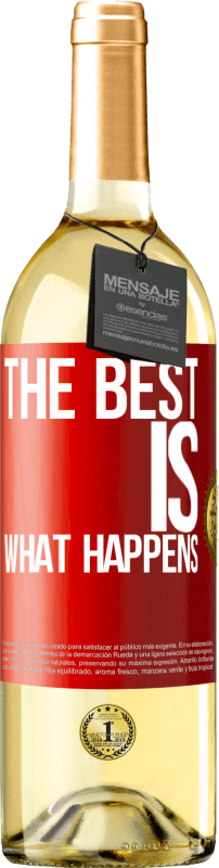 29,95 € Бесплатная доставка | Белое вино Издание WHITE Самое лучшее, что происходит Красная метка. Настраиваемая этикетка Молодое вино Урожай 2023 Verdejo