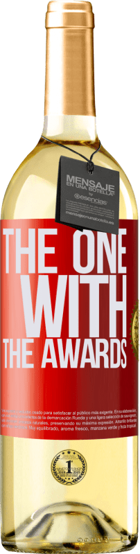 29,95 € Envío gratis | Vino Blanco Edición WHITE The one with the awards Etiqueta Roja. Etiqueta personalizable Vino joven Cosecha 2024 Verdejo