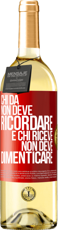 29,95 € Spedizione Gratuita | Vino bianco Edizione WHITE Chi dà non deve ricordare e chi riceve non deve dimenticare Etichetta Rossa. Etichetta personalizzabile Vino giovane Raccogliere 2024 Verdejo