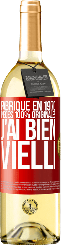 29,95 € Envoi gratuit | Vin blanc Édition WHITE Fabriqué en 1970, pièces 100% originales. J'ai bien vielli Étiquette Rouge. Étiquette personnalisable Vin jeune Récolte 2024 Verdejo