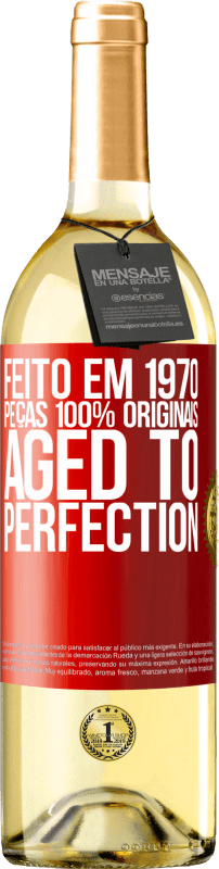 29,95 € Envio grátis | Vinho branco Edição WHITE Feito em 1970, peças 100% originais. Aged to perfection Etiqueta Vermelha. Etiqueta personalizável Vinho jovem Colheita 2024 Verdejo