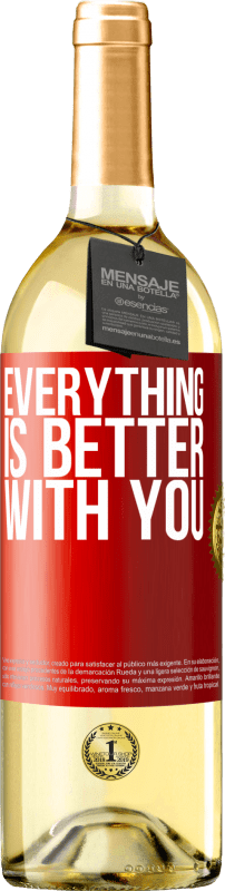 29,95 € Бесплатная доставка | Белое вино Издание WHITE С тобой все лучше Красная метка. Настраиваемая этикетка Молодое вино Урожай 2023 Verdejo