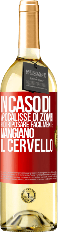 29,95 € Spedizione Gratuita | Vino bianco Edizione WHITE In caso di apocalisse di zombi, puoi riposare facilmente, mangiano il cervello Etichetta Rossa. Etichetta personalizzabile Vino giovane Raccogliere 2024 Verdejo