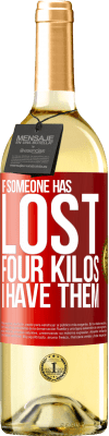29,95 € 送料無料 | 白ワイン WHITEエディション 誰かが4キロを失った場合。私はそれらを持っています 赤いタグ. カスタマイズ可能なラベル 若いワイン 収穫 2025 Verdejo