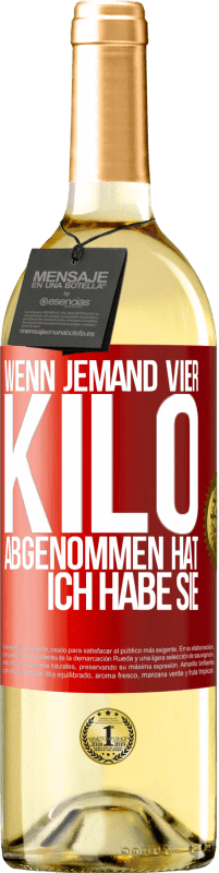 29,95 € Kostenloser Versand | Weißwein WHITE Ausgabe Wenn jemand vier Kilo abgenommen hat, ich habe sie Rote Markierung. Anpassbares Etikett Junger Wein Ernte 2025 Verdejo