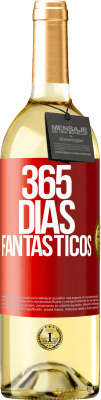 29,95 € Envio grátis | Vinho branco Edição WHITE 365 dias fantásticos Etiqueta Vermelha. Etiqueta personalizável Vinho jovem Colheita 2025 Verdejo