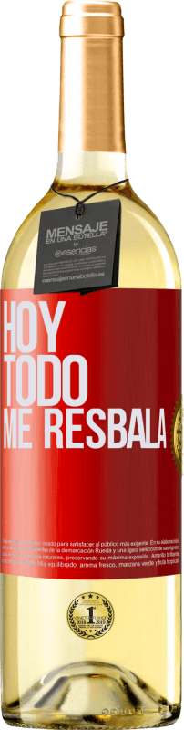 29,95 € Envío gratis | Vino Blanco Edición WHITE Hoy todo me resbala Etiqueta Roja. Etiqueta personalizable Vino joven Cosecha 2023 Verdejo