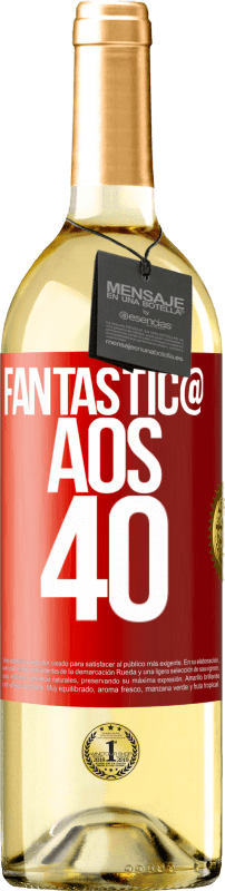 29,95 € Envio grátis | Vinho branco Edição WHITE Fantástic@ aos 40 Etiqueta Vermelha. Etiqueta personalizável Vinho jovem Colheita 2024 Verdejo