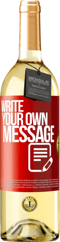29,95 € Free Shipping | White Wine WHITE Edition Write your own message Red Label. Customizable label Young wine Harvest 2025 Verdejo