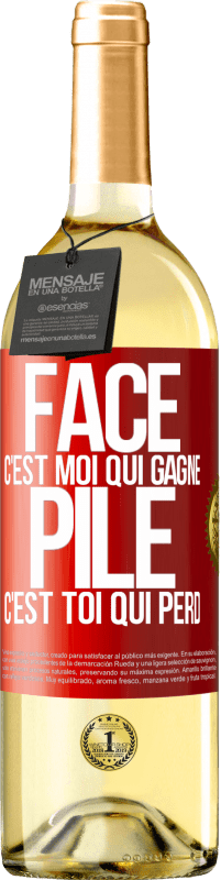 29,95 € Envoi gratuit | Vin blanc Édition WHITE Face, c'est moi qui gagne, pile, c'est toi qui perd Étiquette Rouge. Étiquette personnalisable Vin jeune Récolte 2024 Verdejo