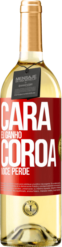 29,95 € Envio grátis | Vinho branco Edição WHITE Cara eu ganho, coroa você perde Etiqueta Vermelha. Etiqueta personalizável Vinho jovem Colheita 2023 Verdejo