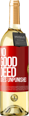 29,95 € Free Shipping | White Wine WHITE Edition No good deed goes unpunished Red Label. Customizable label Young wine Harvest 2025 Verdejo