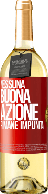 29,95 € Spedizione Gratuita | Vino bianco Edizione WHITE Nessuna buona azione rimane impunita Etichetta Rossa. Etichetta personalizzabile Vino giovane Raccogliere 2023 Verdejo