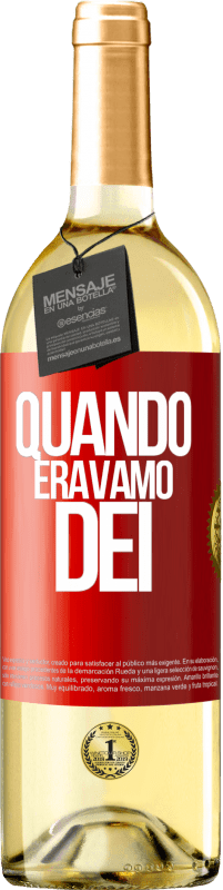 29,95 € Spedizione Gratuita | Vino bianco Edizione WHITE Quando eravamo dei Etichetta Rossa. Etichetta personalizzabile Vino giovane Raccogliere 2023 Verdejo