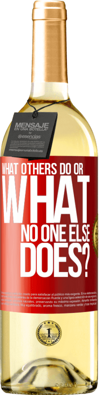 29,95 € Free Shipping | White Wine WHITE Edition What others do or what no one else does? Red Label. Customizable label Young wine Harvest 2023 Verdejo