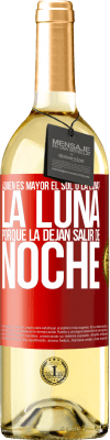 29,95 € Envío gratis | Vino Blanco Edición WHITE ¿Quién es mayor el sol o la luna? La luna, porque la dejan salir de noche Etiqueta Roja. Etiqueta personalizable Vino joven Cosecha 2024 Verdejo