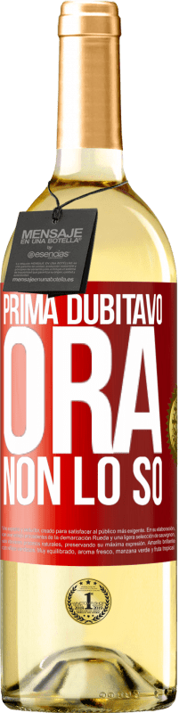 29,95 € Spedizione Gratuita | Vino bianco Edizione WHITE Prima dubitavo, ora non lo so Etichetta Rossa. Etichetta personalizzabile Vino giovane Raccogliere 2023 Verdejo