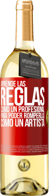 29,95 € Envío gratis | Vino Blanco Edición WHITE Aprende las reglas como un profesional para poder romperlas como un artista Etiqueta Roja. Etiqueta personalizable Vino joven Cosecha 2024 Verdejo