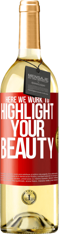 29,95 € Free Shipping | White Wine WHITE Edition Here we work to highlight your beauty Red Label. Customizable label Young wine Harvest 2023 Verdejo