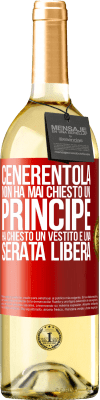 29,95 € Spedizione Gratuita | Vino bianco Edizione WHITE Cenerentola non ha mai chiesto un principe. Ha chiesto un vestito e una serata libera Etichetta Rossa. Etichetta personalizzabile Vino giovane Raccogliere 2024 Verdejo