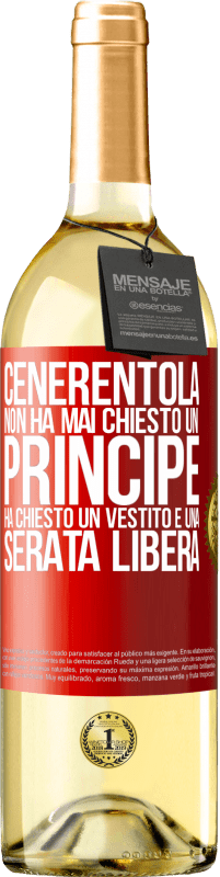 29,95 € Spedizione Gratuita | Vino bianco Edizione WHITE Cenerentola non ha mai chiesto un principe. Ha chiesto un vestito e una serata libera Etichetta Rossa. Etichetta personalizzabile Vino giovane Raccogliere 2024 Verdejo