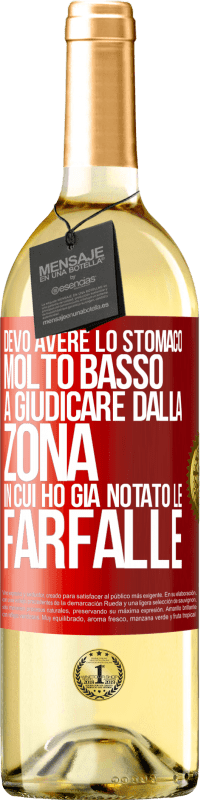 29,95 € Spedizione Gratuita | Vino bianco Edizione WHITE Devo avere lo stomaco molto basso a giudicare dalla zona in cui ho già notato le farfalle Etichetta Rossa. Etichetta personalizzabile Vino giovane Raccogliere 2023 Verdejo