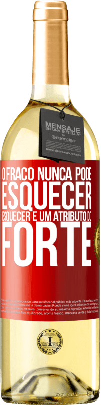 29,95 € Envio grátis | Vinho branco Edição WHITE O fraco nunca pode esquecer. Esquecer é um atributo do forte Etiqueta Vermelha. Etiqueta personalizável Vinho jovem Colheita 2024 Verdejo