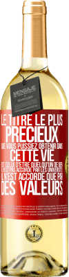 29,95 € Envoi gratuit | Vin blanc Édition WHITE Le titre le plus précieux que vous puissiez obtenir dans cette vie est celui d'être quelqu'un de bien, il n'est pas accordé par Étiquette Rouge. Étiquette personnalisable Vin jeune Récolte 2023 Verdejo