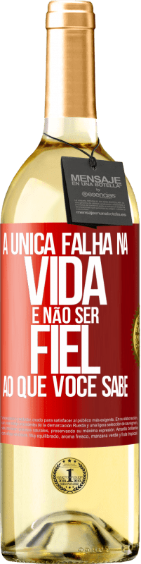 29,95 € Envio grátis | Vinho branco Edição WHITE A única falha na vida é não ser fiel ao que você sabe Etiqueta Vermelha. Etiqueta personalizável Vinho jovem Colheita 2023 Verdejo