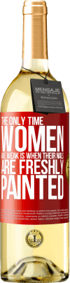 29,95 € Free Shipping | White Wine WHITE Edition The only time women are weak is when their nails are freshly painted Red Label. Customizable label Young wine Harvest 2023 Verdejo