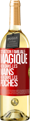 29,95 € Envoi gratuit | Vin blanc Édition WHITE Situation familiale: magique. Rien dans les mains, rien dans les poches Étiquette Rouge. Étiquette personnalisable Vin jeune Récolte 2023 Verdejo