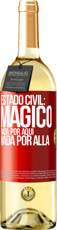 29,95 € Envío gratis | Vino Blanco Edición WHITE Estado civil: mágico. Nada por aquí, nada por allá Etiqueta Roja. Etiqueta personalizable Vino joven Cosecha 2024 Verdejo