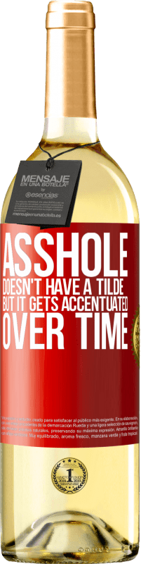 29,95 € 送料無料 | 白ワイン WHITEエディション ろくでなしにはチルダはありませんが、時間の経過とともに強調されます 赤いタグ. カスタマイズ可能なラベル 若いワイン 収穫 2025 Verdejo