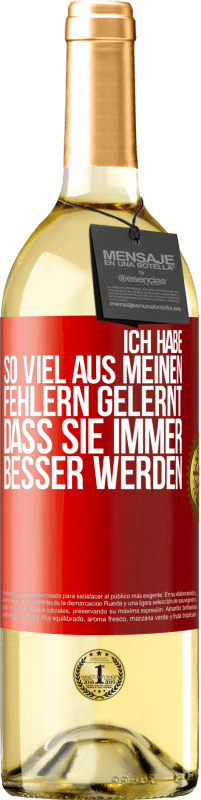 29,95 € Kostenloser Versand | Weißwein WHITE Ausgabe Ich habe so viel aus meinen Fehlern gelernt, dass sie immer besser werden Rote Markierung. Anpassbares Etikett Junger Wein Ernte 2024 Verdejo