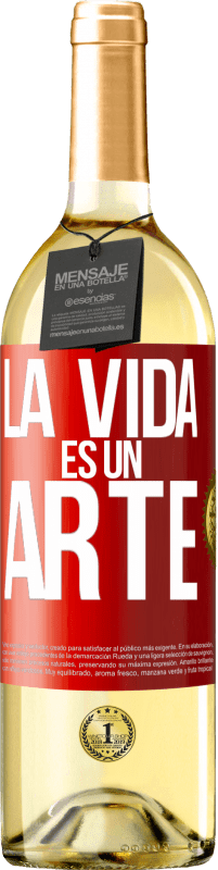 29,95 € Envío gratis | Vino Blanco Edición WHITE La vida es un arte Etiqueta Roja. Etiqueta personalizable Vino joven Cosecha 2023 Verdejo