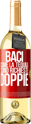 29,95 € Spedizione Gratuita | Vino bianco Edizione WHITE Baci come la tequila. Sono richieste doppie Etichetta Rossa. Etichetta personalizzabile Vino giovane Raccogliere 2023 Verdejo