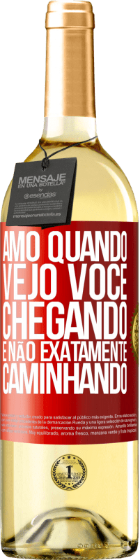 29,95 € Envio grátis | Vinho branco Edição WHITE Amo quando vejo você chegando e não exatamente caminhando Etiqueta Vermelha. Etiqueta personalizável Vinho jovem Colheita 2024 Verdejo