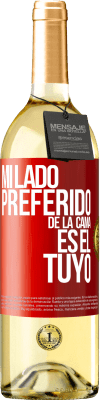 29,95 € Envío gratis | Vino Blanco Edición WHITE Mi lado preferido de la cama es el tuyo Etiqueta Roja. Etiqueta personalizable Vino joven Cosecha 2023 Verdejo