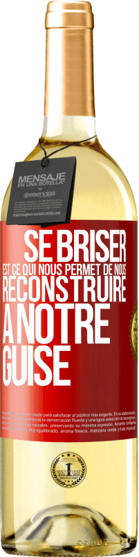 29,95 € Envoi gratuit | Vin blanc Édition WHITE Se briser est ce qui nous permet de nous reconstruire à notre guise Étiquette Rouge. Étiquette personnalisable Vin jeune Récolte 2024 Verdejo