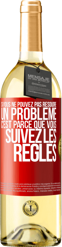 29,95 € Envoi gratuit | Vin blanc Édition WHITE Si vous ne pouvez pas résoudre un problème, c'est parce que vous suivez les règles Étiquette Rouge. Étiquette personnalisable Vin jeune Récolte 2023 Verdejo