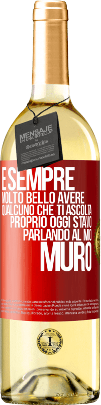 29,95 € Spedizione Gratuita | Vino bianco Edizione WHITE È sempre molto bello avere qualcuno che ti ascolta. Proprio oggi stavo parlando al mio muro Etichetta Rossa. Etichetta personalizzabile Vino giovane Raccogliere 2023 Verdejo